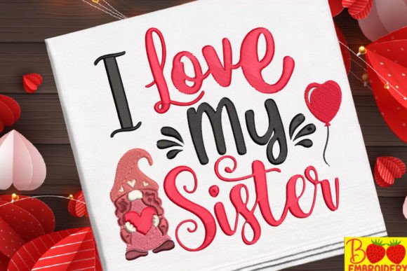 I Love My Sister: Embroidery Design Review for Gifts
