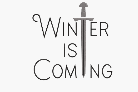 Winter is Coming Embroidery Design for Boutique Apparel
